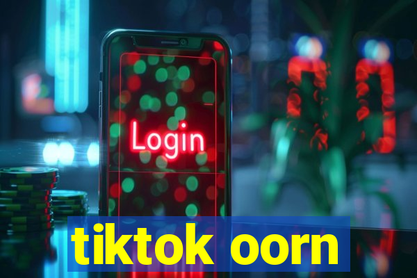 tiktok oorn